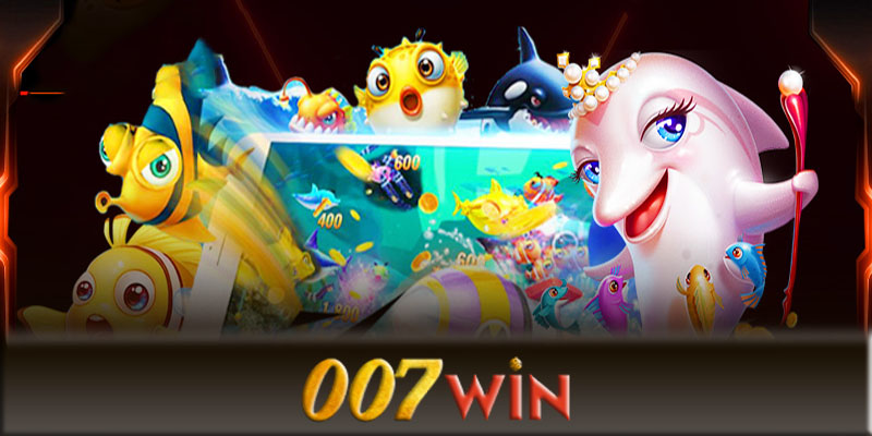 Cách chơi game bắn cá 007Win