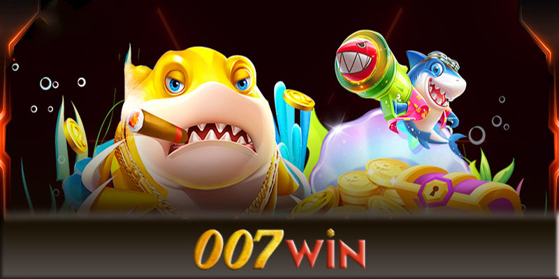 Bắn cá 007Win - Sân chơi game bắn cá đổi thưởng ngay tại nhà